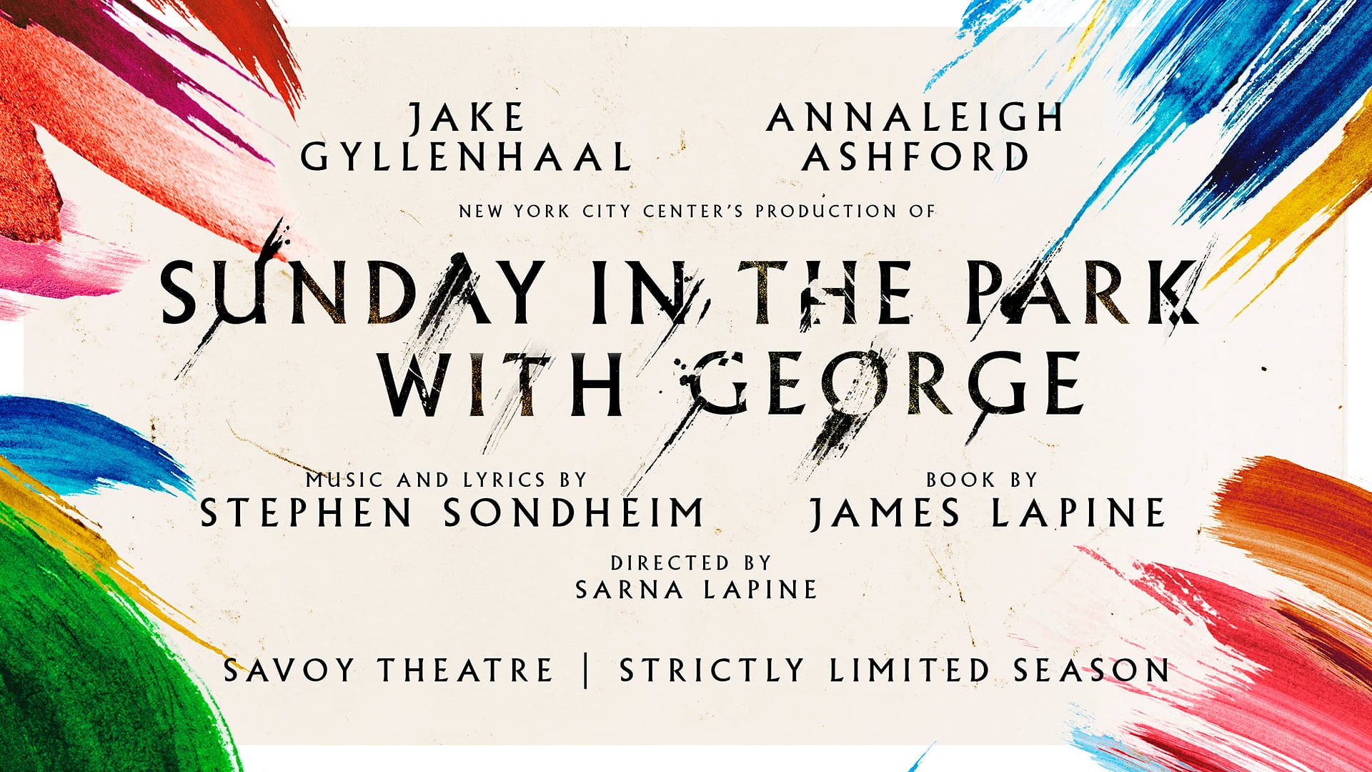 SUNDAY IN THE PARK WITH GEORGE STARRING JAKE GYLLENHAAL TO TRANSFER TO SUNDAY IN THE PARK WITH GEORGE STARRING JAKE GYLLENHAAL TO TRANSFER TO