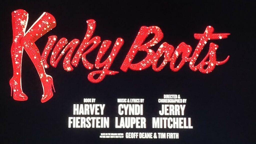 MINI-REVIEW – KINKY BOOTS – FILMED PERFORMANCE