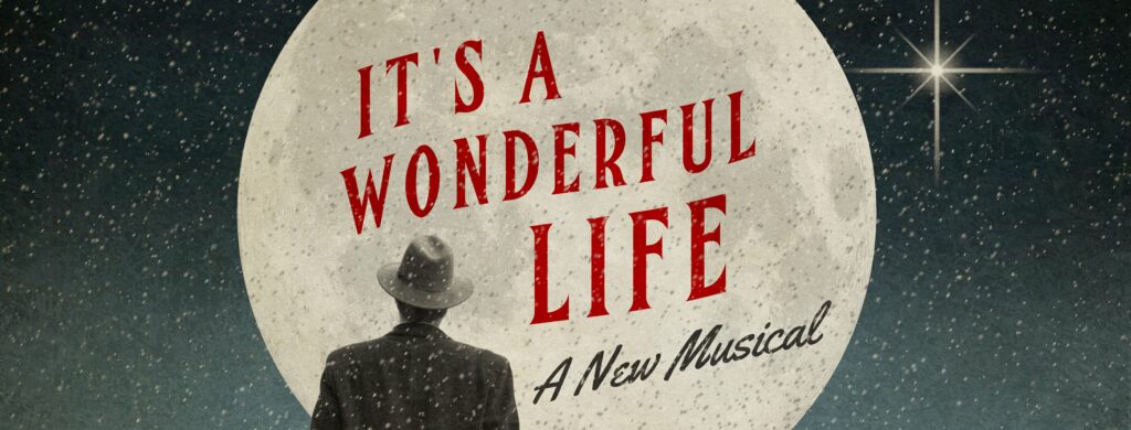 IT’S A WONDERFUL LIFE MUSICAL ANNOUNCED – PAUL MCCARTNEY TO WRITE SONGS