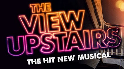 REVIEW – THE VIEW UPSTAIRS – SOHO THEATRE