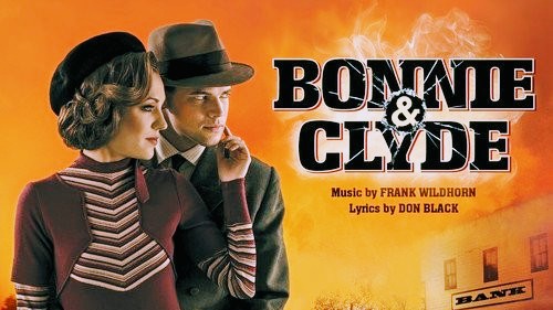 BONNIE & CLYDE COMING TO THE WEST END IN 2020