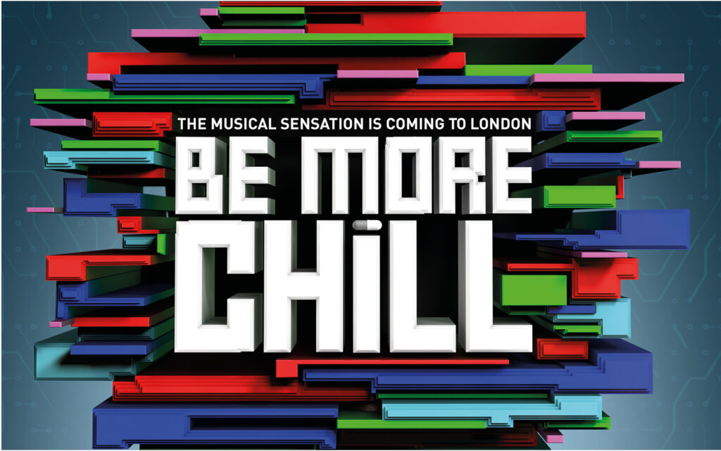 BE MORE CHILL EXTENDS RUN AT THE OTHER PALACE