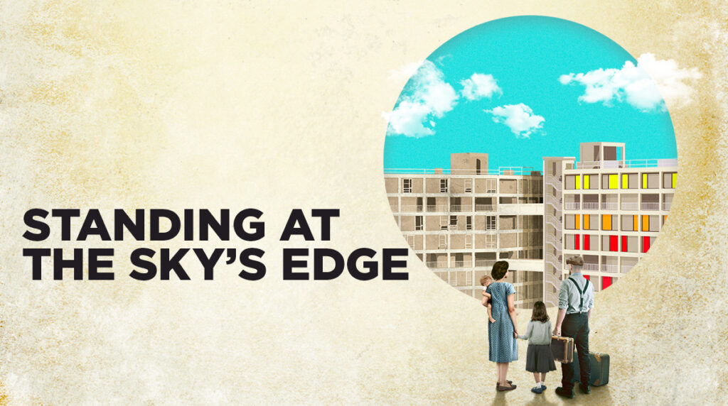 STANDING AT THE SKY’S EDGE ANNOUNCED FOR NATIONAL THEATRE