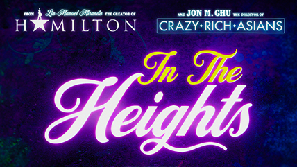 IN THE HEIGHTS FILM ADAPTATION RELEASE DATE UPDATED