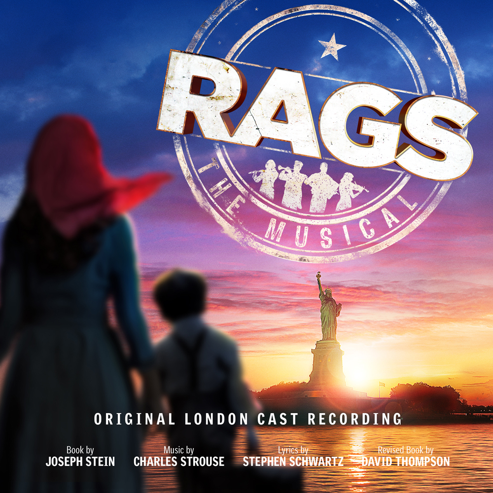 RAGS THE MUSICAL ORIGINAL LONDON CAST RECORDING OUT NOW