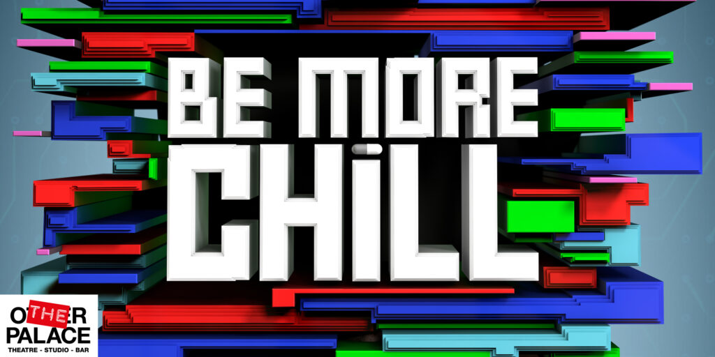 BE MORE CHILL CANCEL REMAINDER OF LONDON RUN – TEASES RETURN