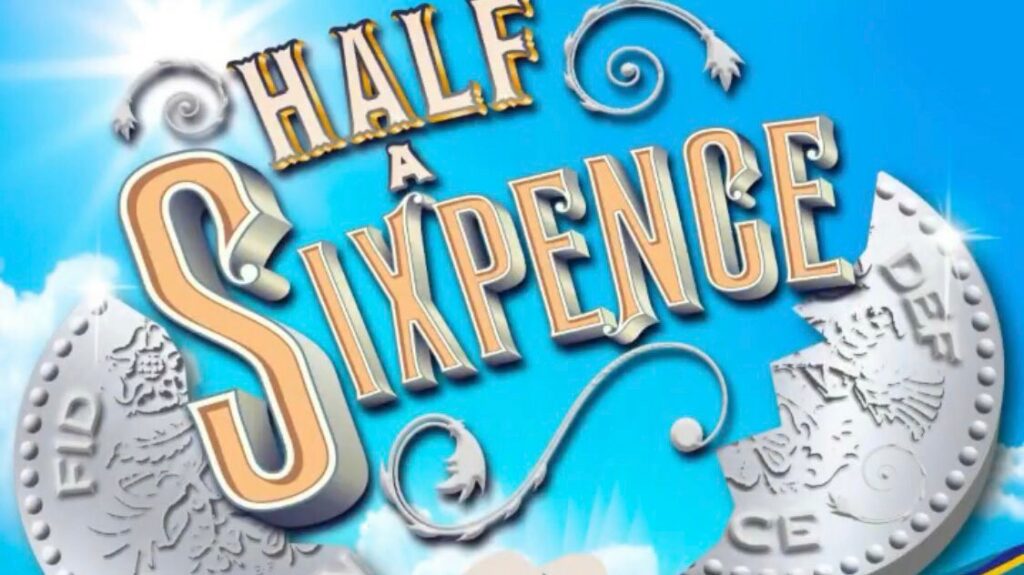 HALF A SIXPENCE RESCHEDULED TO 2021 FOR KILWORTH HOUSE THEATRE