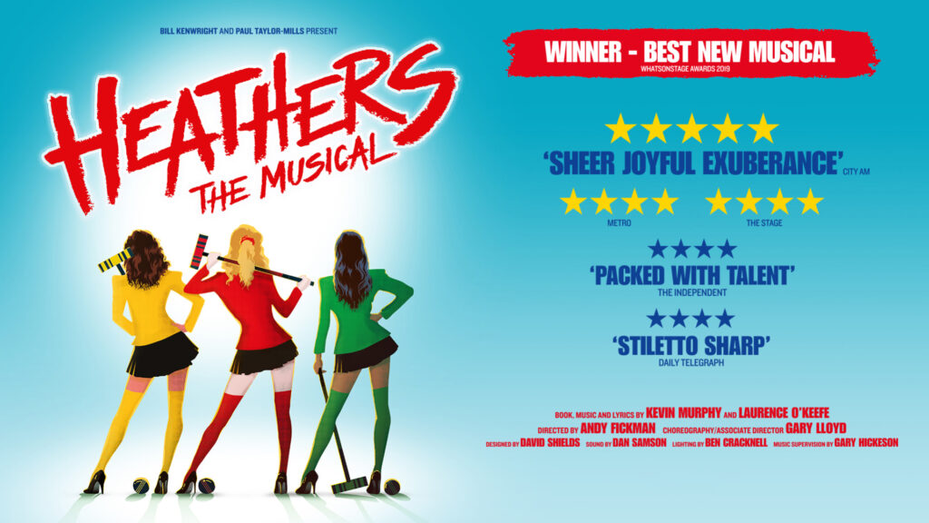 HEATHERS UK TOUR INITIAL RESCHEDULED DATES CONFIRMED