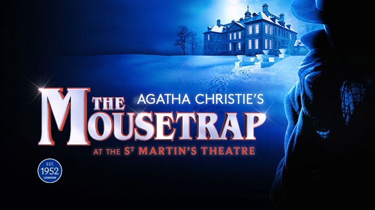 WEST END’S THE MOUSETRAP TO REOPEN IN OCTOBER