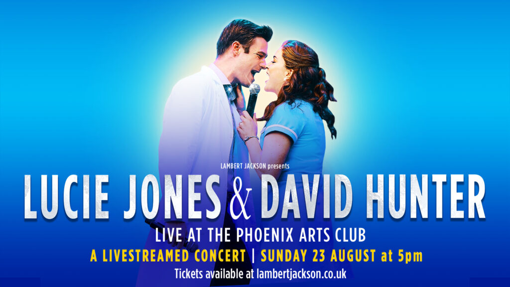 WAITRESS STARS LUCIE JONES & DAVID HUNTER LIVESTREAM CONCERT ANNOUNCED