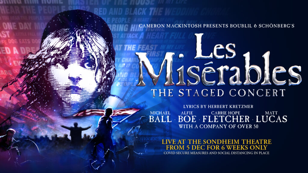 LES MISÉRABLES – THE STAGED CONCERT SELLS OUT RUN – 2 WEEK EXTENSION ANNOUNCED
