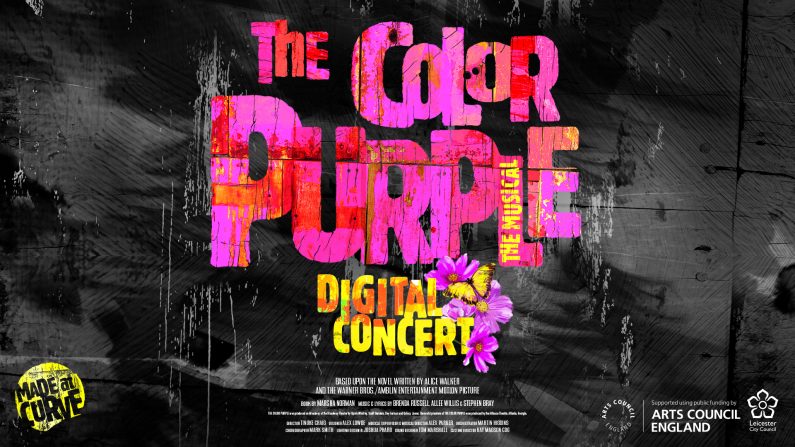 THE COLOR PURPLE DIGITAL CONCERT RELEASED BY CURVE LEICESTER TO MARK BLACK HISTORY MONTH