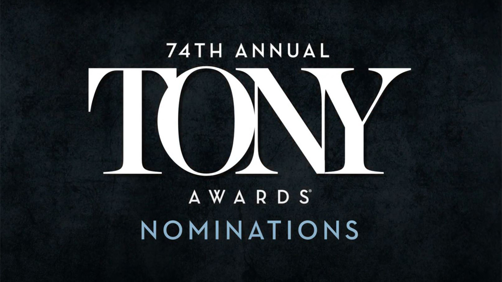 THE 2020 TONY AWARD NOMINATIONS ANNOUNCED