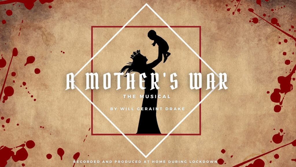 A MOTHER’S WAR – LOCKDOWN CAST ALBUM ANNOUNCED – FEAT. RENÉE LAMB, VICKI MANSER & PHILIPPA STEFANI
