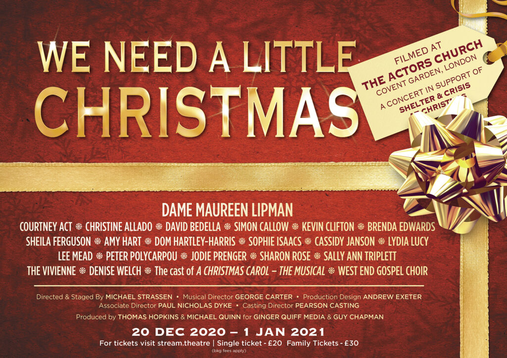 WEST END STARS ANNOUNCED FOR WE NEED A LITTLE CHRISTMAS – ONLINE CONCERT IN AID OF SHELTER & CRISIS AT CHRISTMAS