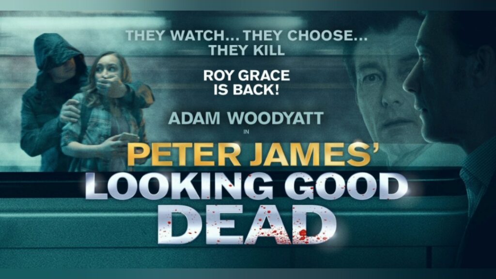 ADAM WOODYATT TO LEAD UK TOUR OF STAGE ADAPTATION OF PETER JAMES’ LOOKING GOOD DEAD