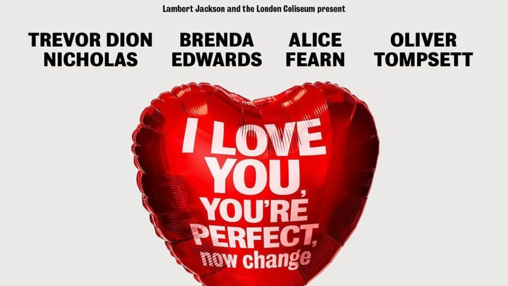 I LOVE YOU, YOU’RE PERFECT, NOW CHANGE – ONLINE STREAMED PRODUCTION ANNOUNCED
