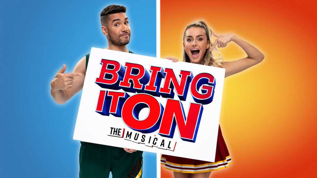 BRING IT ON – THE MUSICAL COMING TO SOUTHBANK CENTRE – CHRISTMAS 2021