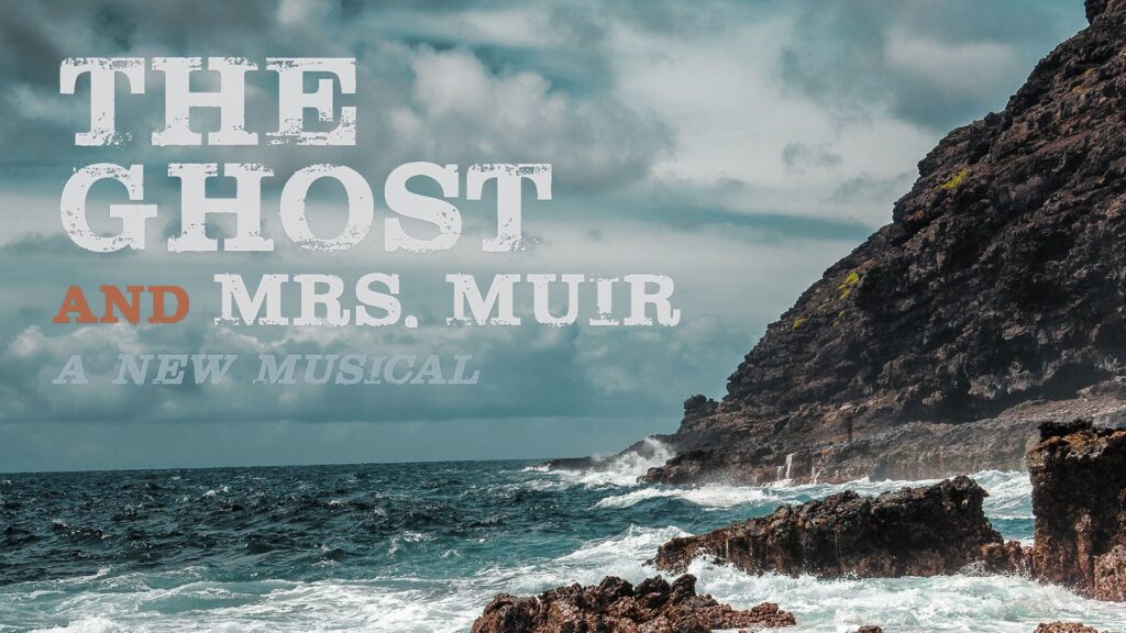THE GHOST AND MRS MUIR – NEW MUSICAL ADAPTATION OF ACCLAIMED NOVEL ANNOUNCED