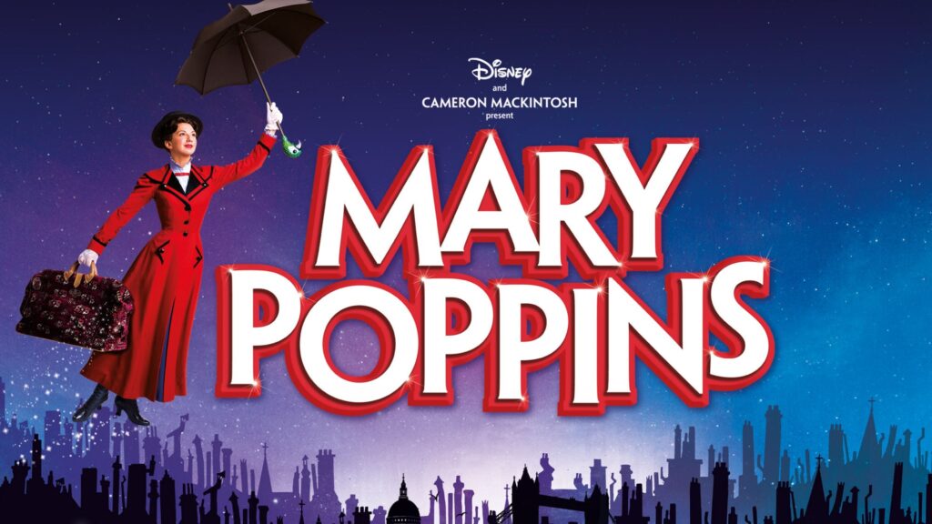 MARY POPPINS WEST END REOPENING ANNOUNCED – AUGUST 2021