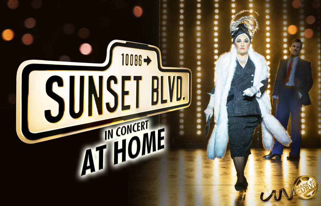 CURVE TO RE-RELEASE SUNSET BOULEVARD – AT HOME – IN SUPPORT OF THE ANDY NAIRN BURSARIES IN TECHNICAL THEATRE