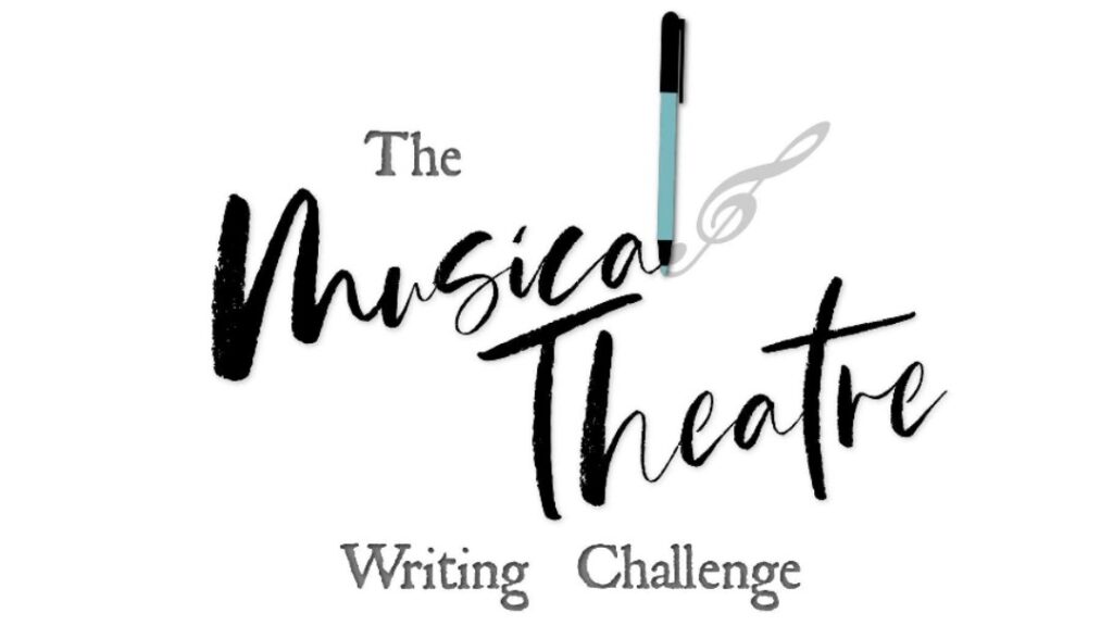 THE MUSICAL THEATRE WRITING CHALLENGE ANNOUNCED BY GUS GOWLAND