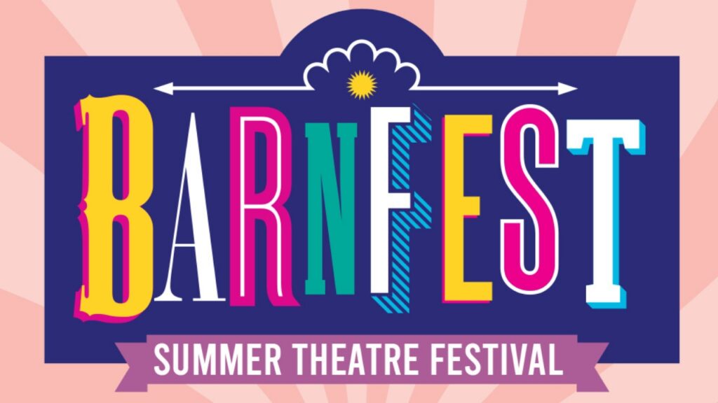 BARN THEATRE ANNOUNCES BARNFEST 2021 SUMMER FESTIVAL LINE-UP – FEAT. JAI MCDOWALL, ADAM BAYJOU, LUCY O’BYRNE, DAVID RIBI & MORE