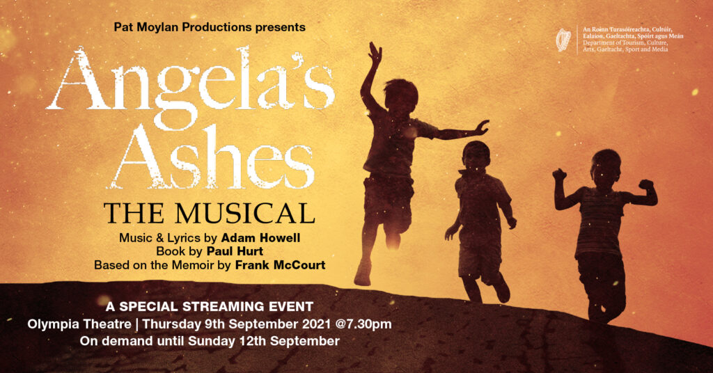 ANGELA’S ASHES – THE MUSICAL TO BE STREAMED ONLINE