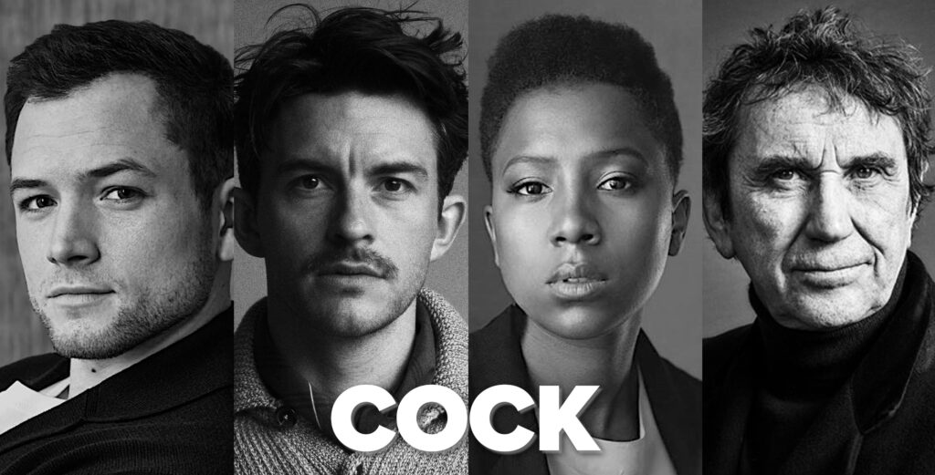 COCK BY MIKE BARTLETT – STARRING TARON EGERTON, JONATHAN BAILEY & MORE – DIRECTED BY MARIANNE ELLIOTT – ANNOUNCED