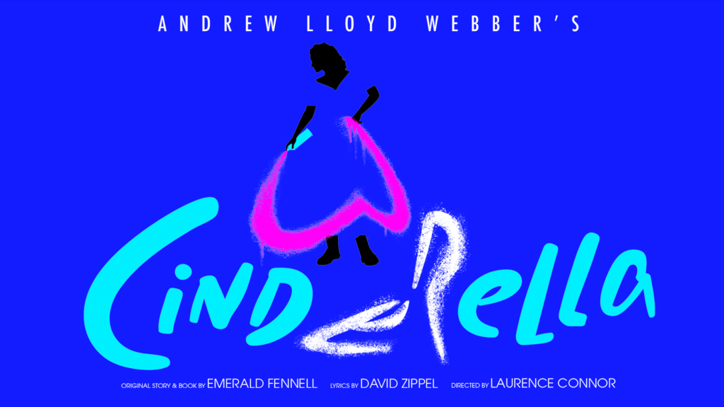 ANDREW LLOYD WEBBER’S CINDERELLA – BROADWAY RUN PLANNED