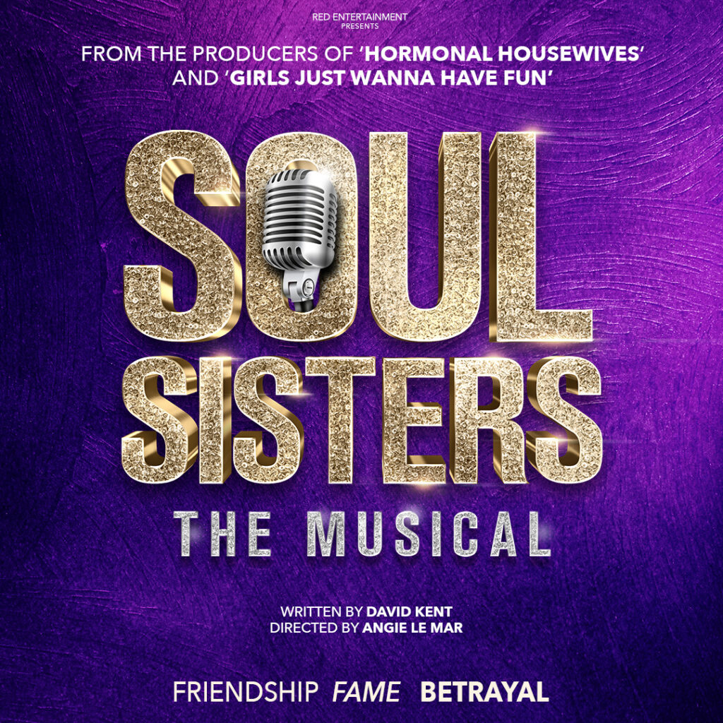 SOUL SISTERS – NEW MUSICAL – UK TOUR ANNOUNCED
