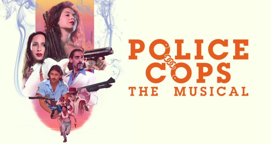 POLICE COPS – THE MUSICAL – WORLD PREMIERE ANNOUNCED FOR NEW DIORAMA THEATRE
