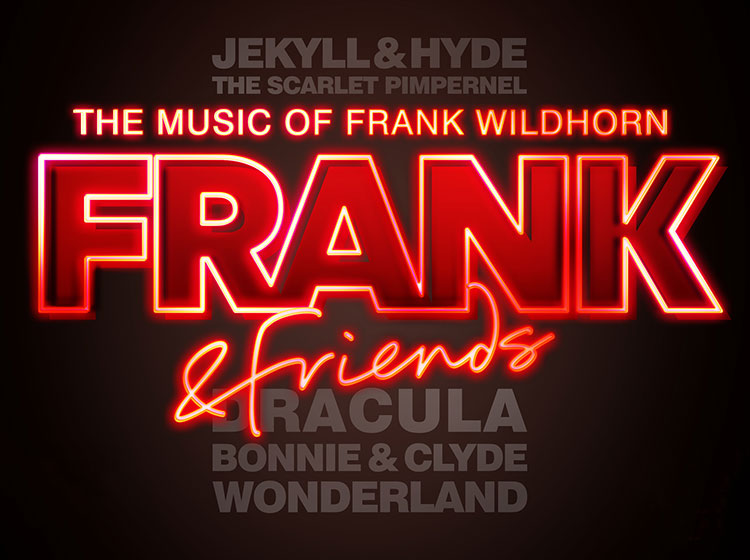FRANK & FRIENDS – THE MUSIC OF FRANK WILDHORN ANNOUNCED FOR CADOGAN HALL – STARRING FRANK WILDHORN
