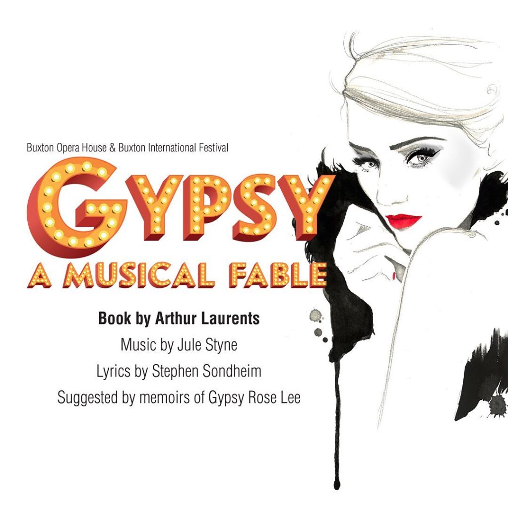 GYPSY REVIVAL ANNOUNCED FOR BUXTON OPERA HOUSE – SUMMER 2022