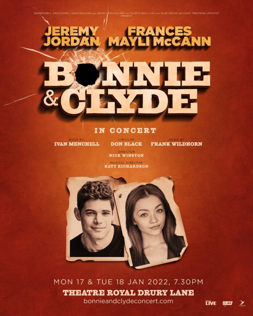 BONNIE AND CLYDE IN CONCERT – STARRING JEREMY JORDAN & FRANCES MAYLI MCCANN – TO BE FILMED