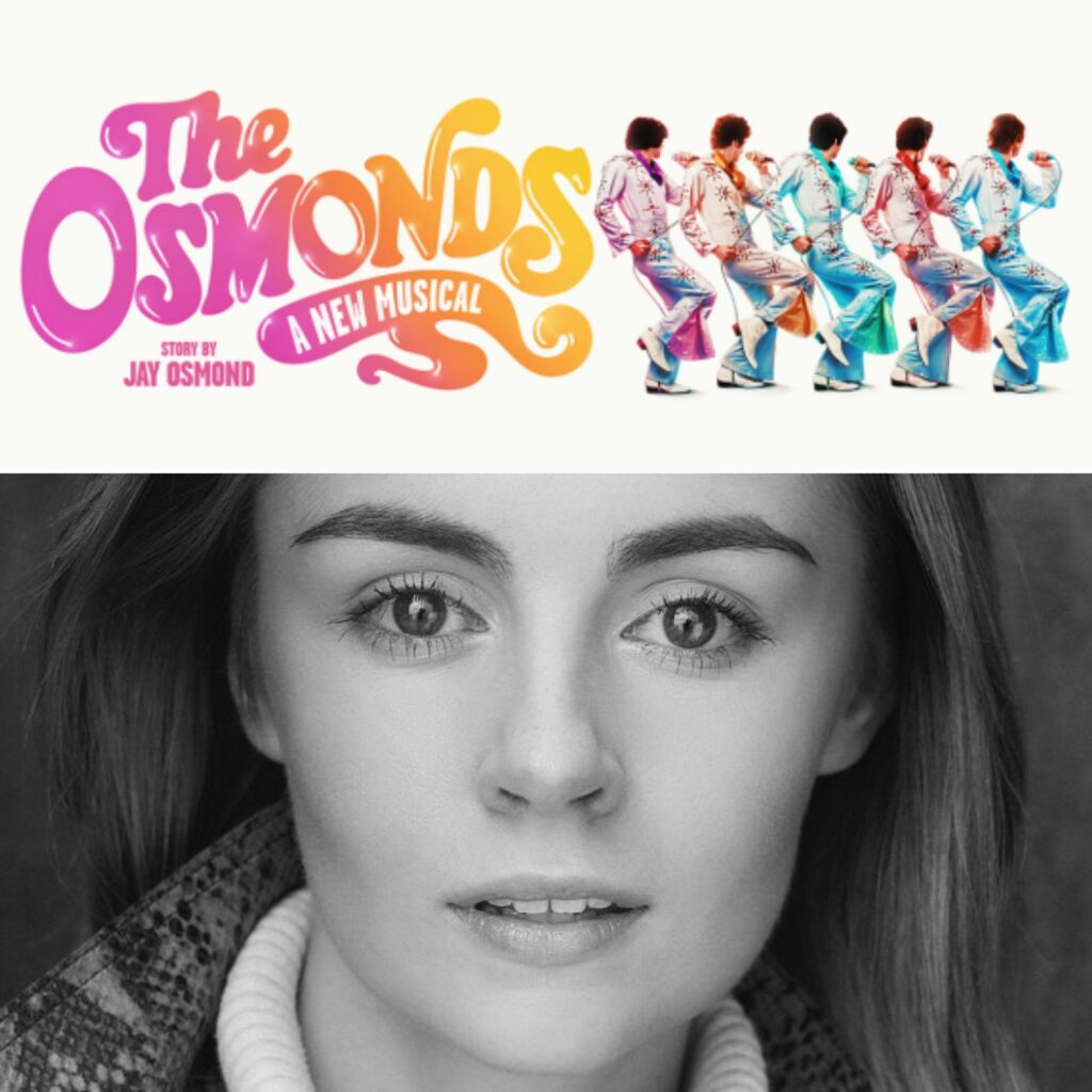 GEORGIA LENNON TO STAR AS MARIE OSMOND IN THE OSMONDS – A NEW MUSICAL