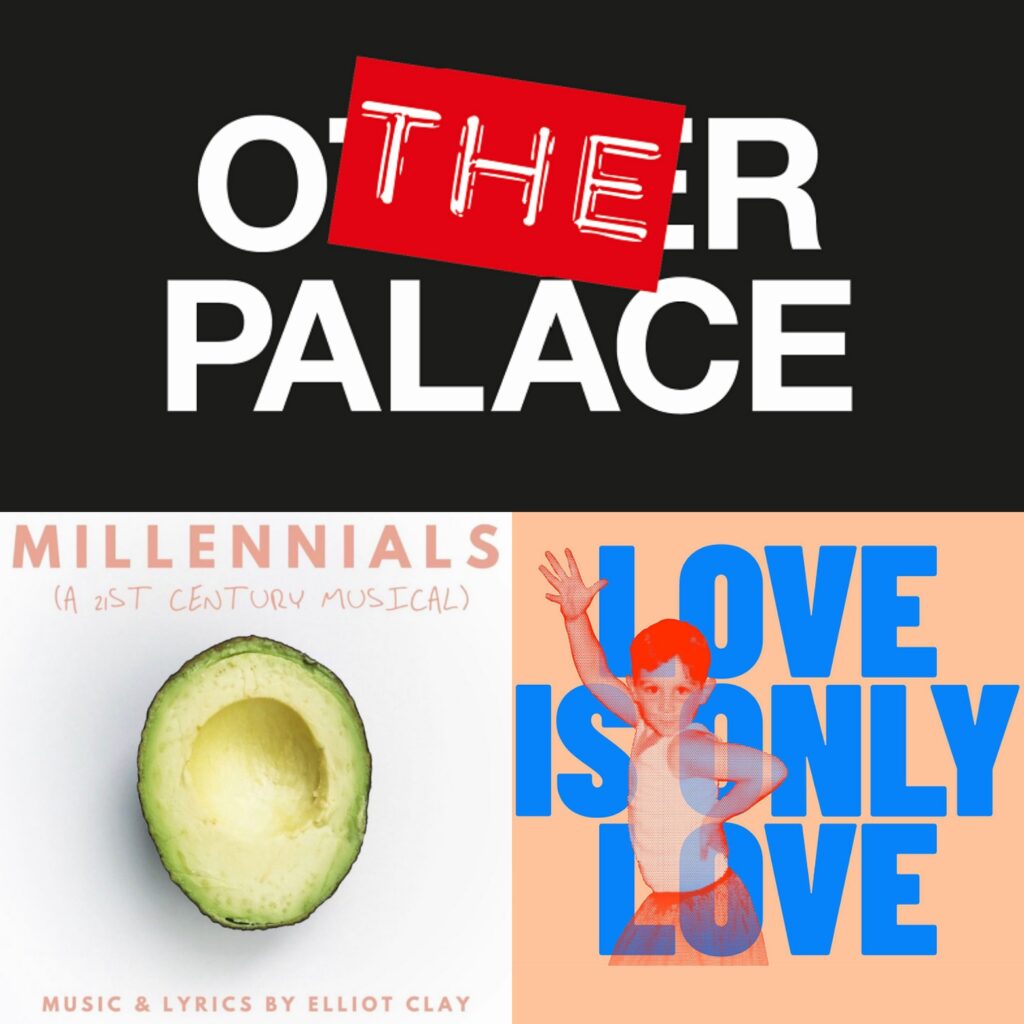 MILLENNIALS, LOVE IS ONLY LOVE & MORE ANNOUNCED FOR THE OTHER PALACE STUDIO – SPRING 2022 SEASON