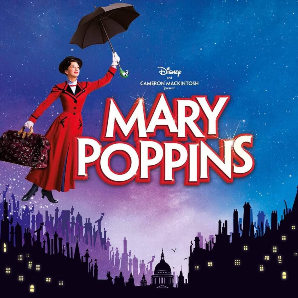 MARY POPPINS EXTENDS WEST END RUN TO OCTOBER 2022