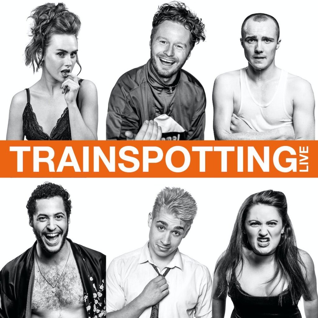 TRAINSPOTTING LIVE – UK TOUR ANNOUNCED – FEAT. EDINBURGH FRINGE RETURN & OFF-WEST END RUN