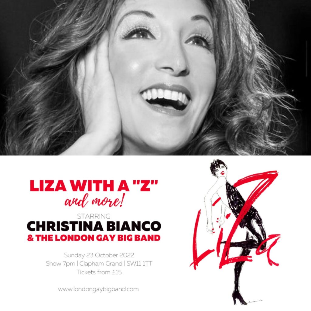 LIZA WITH A “Z” AND MORE! – LIVE IN CONCERT ANNOUNCED – STARRING CHRISTINA BIANCO & THE LONDON GAY BIG BAND