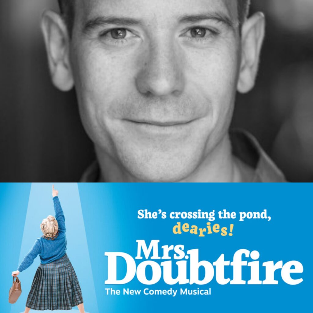 GABRIEL VICK TO LEAD UK PREMIERE OF MRS DOUBTFIRE