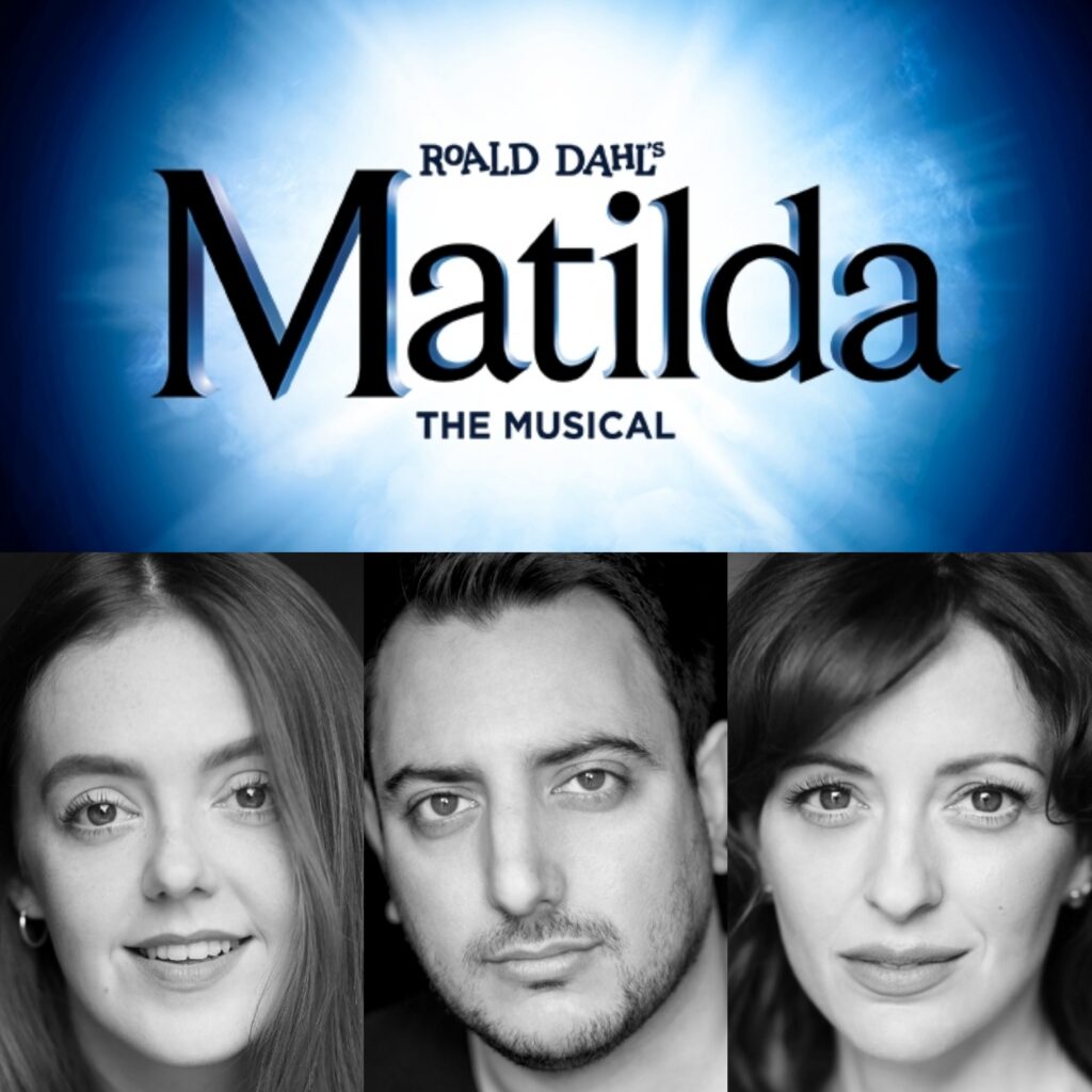 LAUREN BYRNE, RAKESH BOURY, AMY ELLEN RICHARDSON & MORE ANNOUNCED TO JOIN WEST END’S MATILDA THE MUSICAL