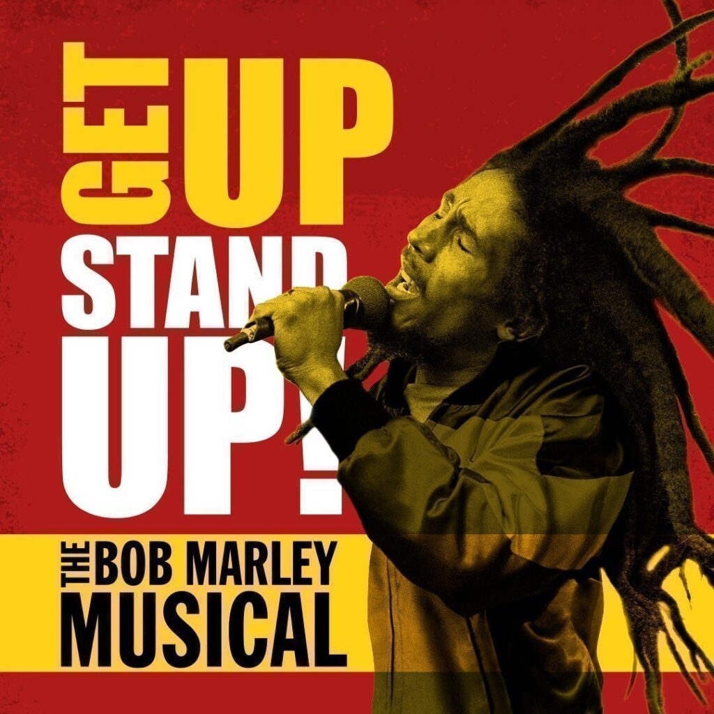 GET UP STAND UP! THE BOB MARLEY MUSICAL – WEST END CLOSING DATE & UK TOUR ANNOUNCED
