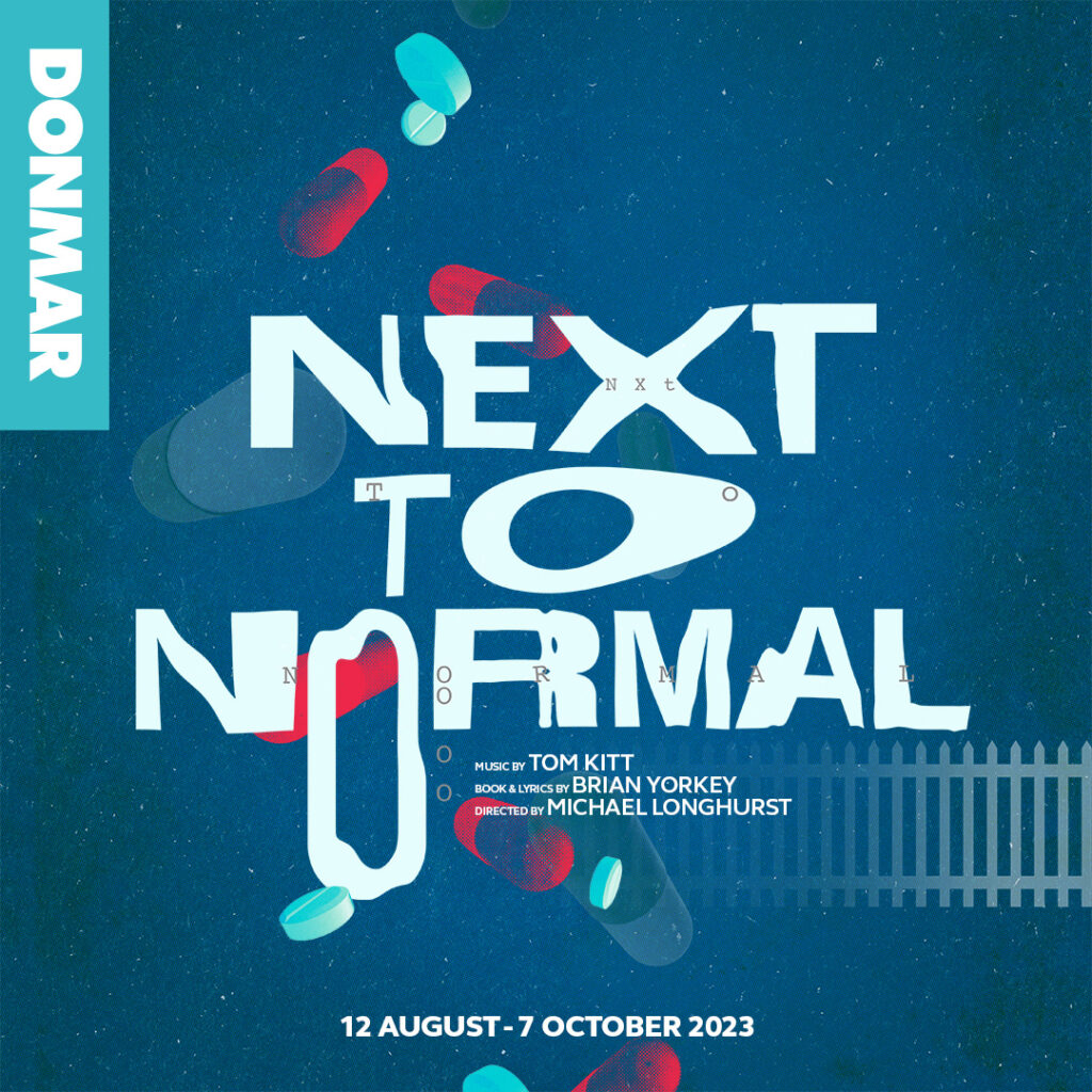 NEXT TO NORMAL – WEST END PREMIERE ANNOUNCED FOR DONMAR WAREHOUSE – AUGUST 2023