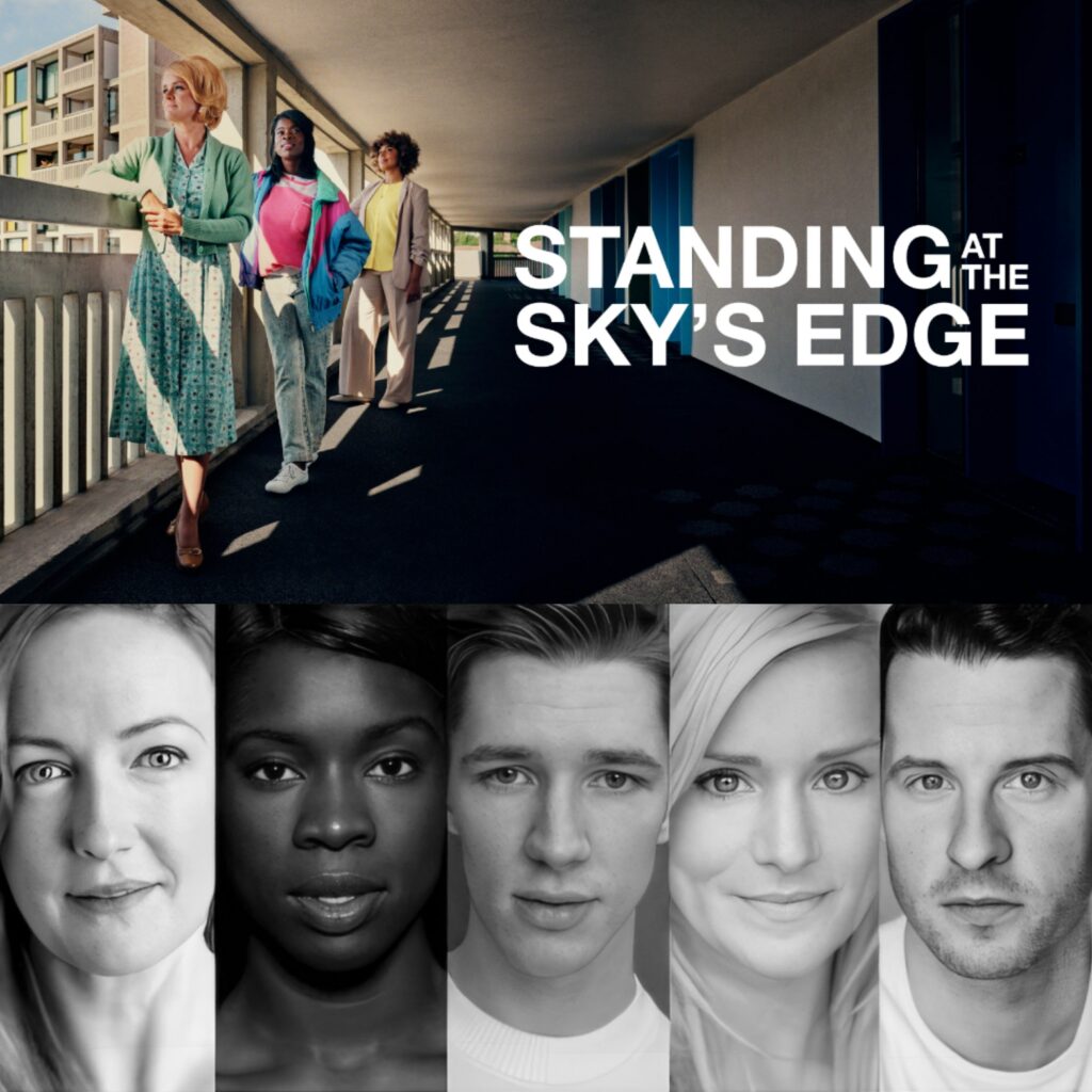 STANDING AT THE SKY’S EDGE – CAST ANNOUNCED FOR NATIONAL THEATRE