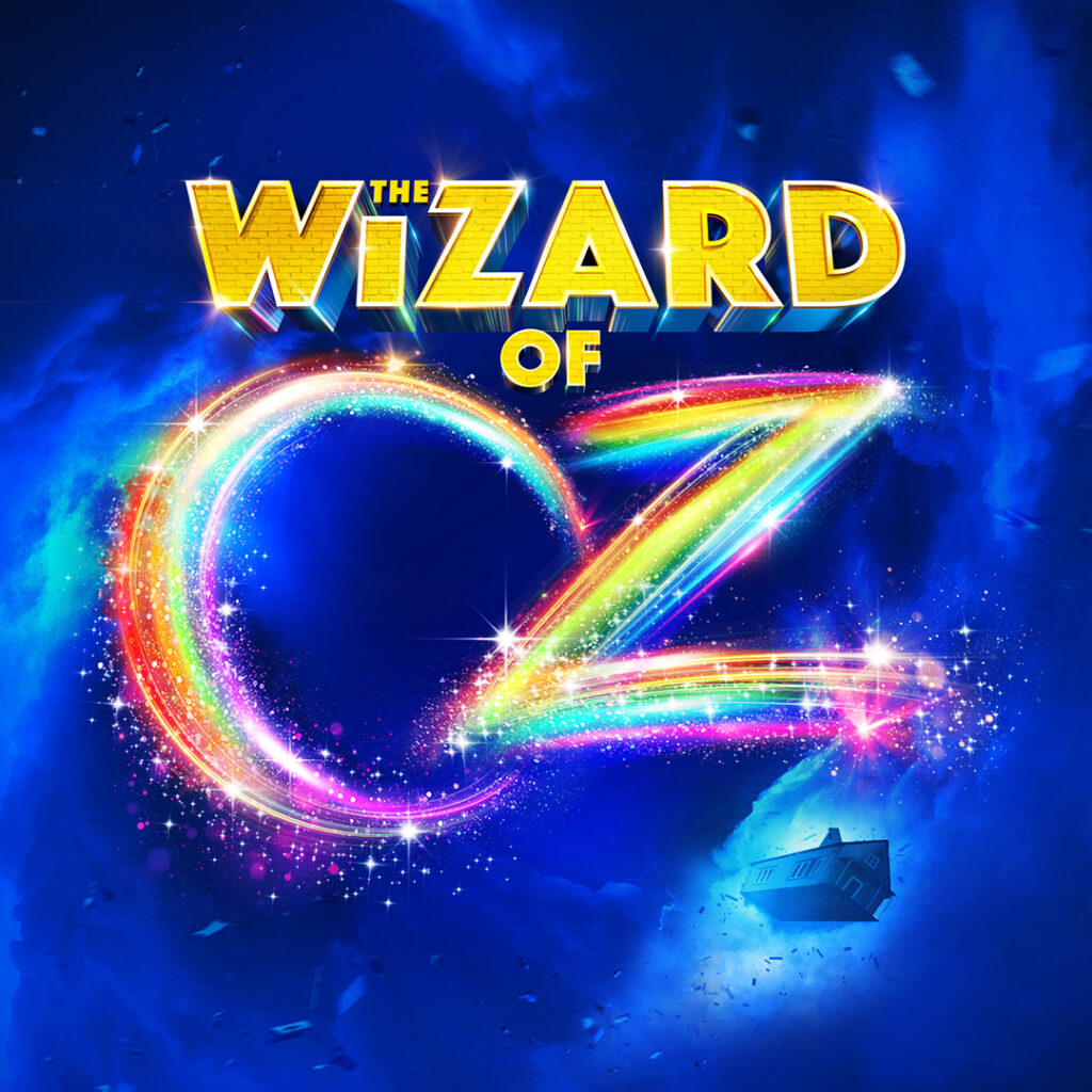 THE WIZARD OF OZ – WEST END TRANSFER ANNOUNCED – LONDON PALLADIUM – SUMMER 2023