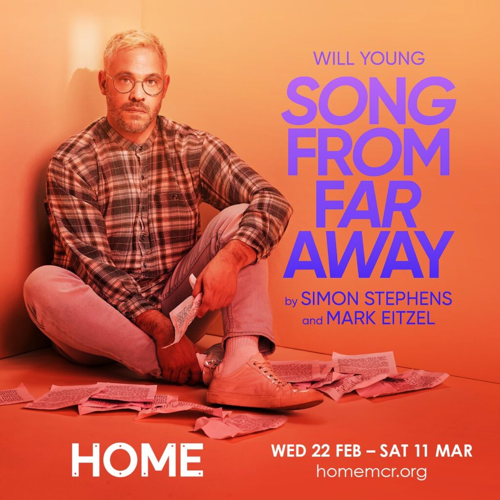 SONG FROM FAR AWAY – STARRING WILL YOUNG – ANNOUNCED FOR HOME MANCHESTER