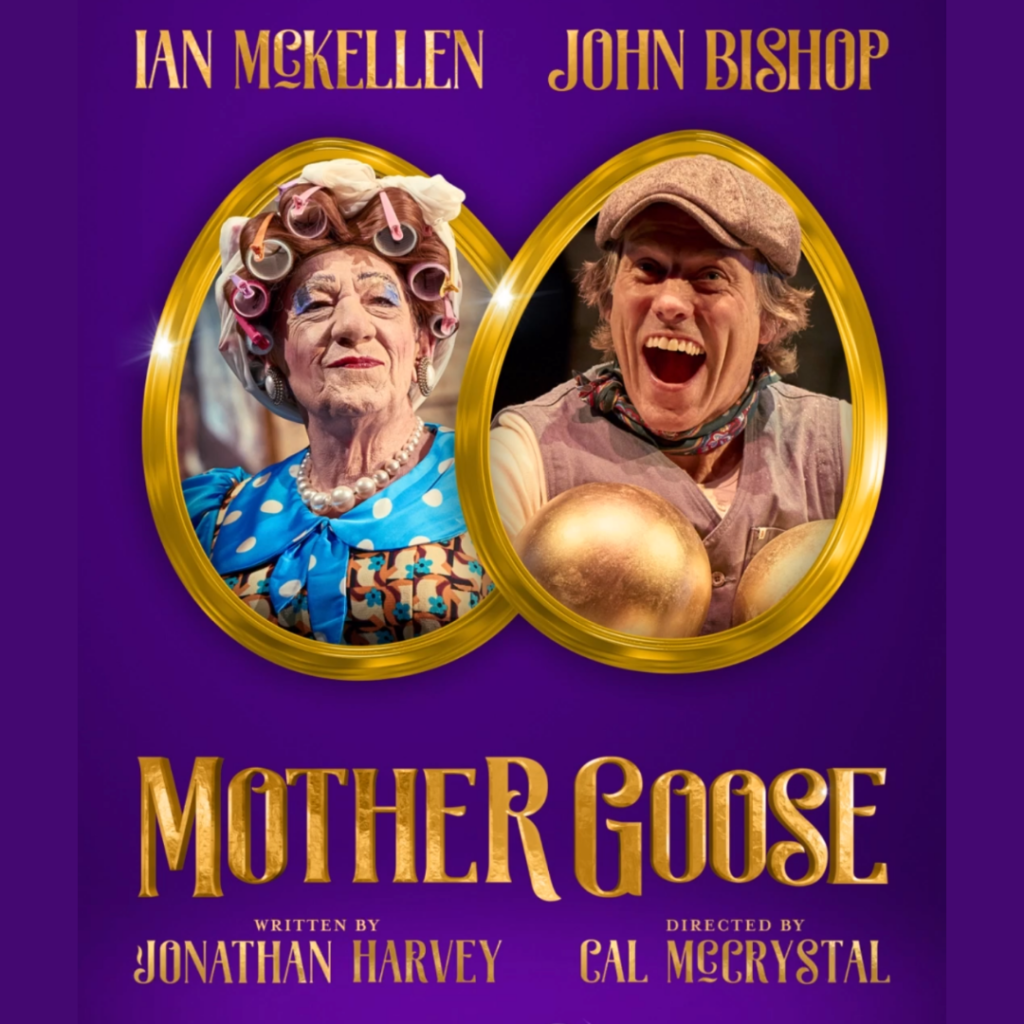 MOTHER GOOSE – STARRING IAN MCKELLEN & JOHN BISHOP – NEW TOUR DATES ANNOUNCED