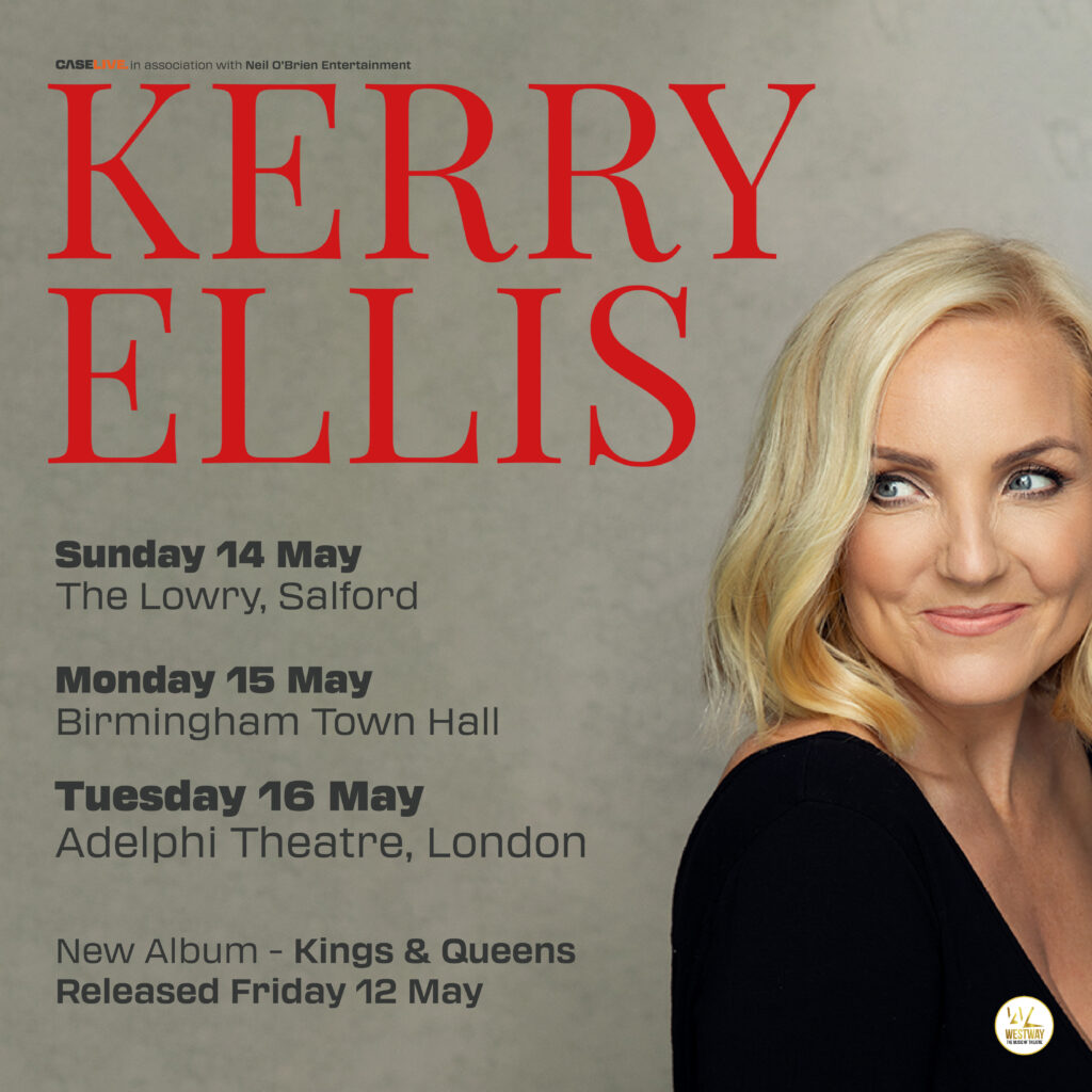KERRY ELLIS – KINGS & QUEENS – NEW ALBUM & UK TOUR ANNOUNCED