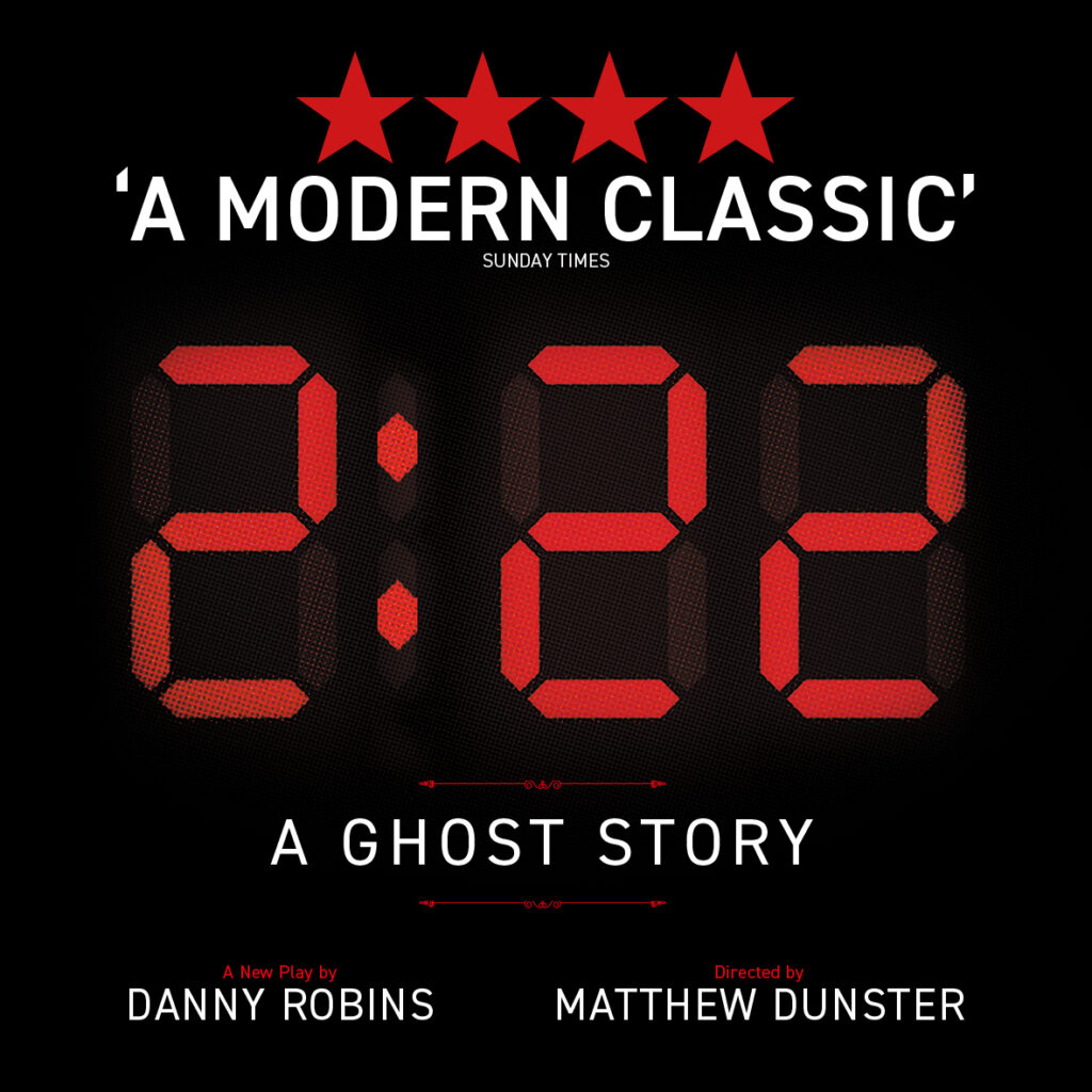 2:22 – A GHOST STORY SET TO TRANSFER TO APOLLO THEATRE – MAY 2023